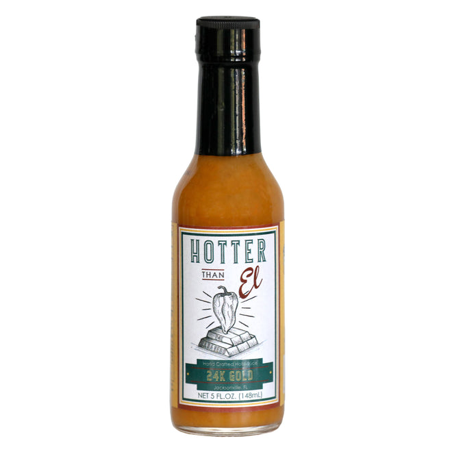 Hotter than El 24 Karat Gold Hot Sauce