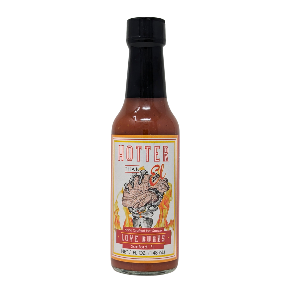 Hotter Than El Love Burns Hot Sauce